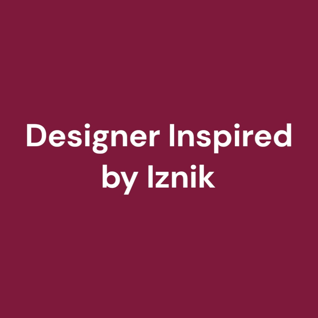 Designer Inspired by Iznik Collection